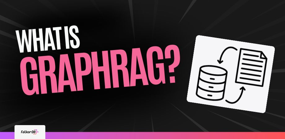What is GraphRAG by FalkorDB