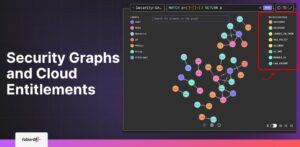 A Practical Guide to Security Graphs and Cloud Entitlements