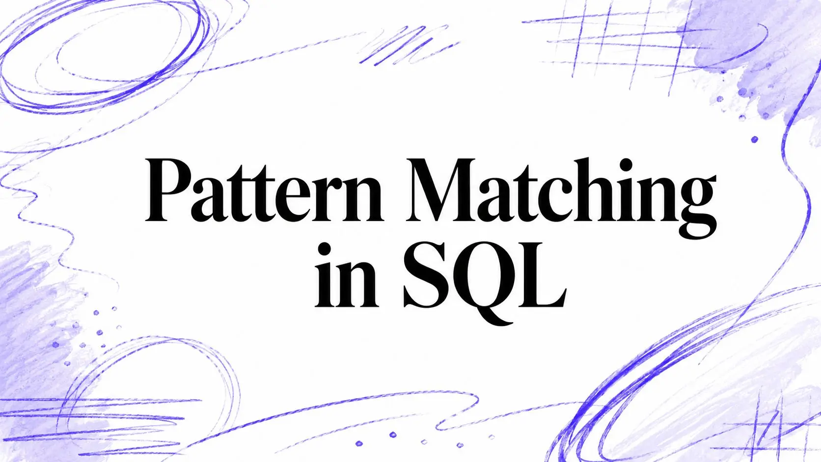 pattern matching in sql presentation slide FalkorDB pattern matching in sql presentation slide FalkorDB