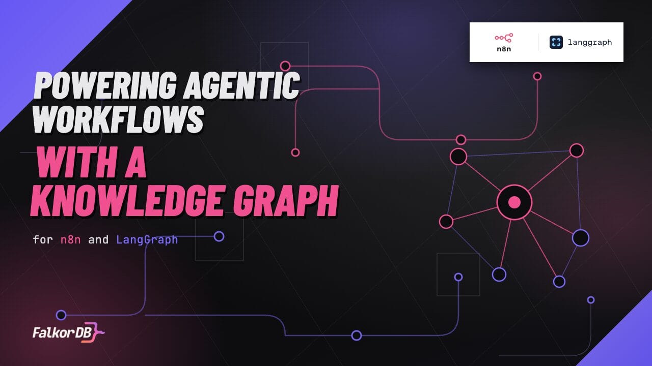 Powering Agentic Workflows with a Knowledge Graph for n8n and LangGraph