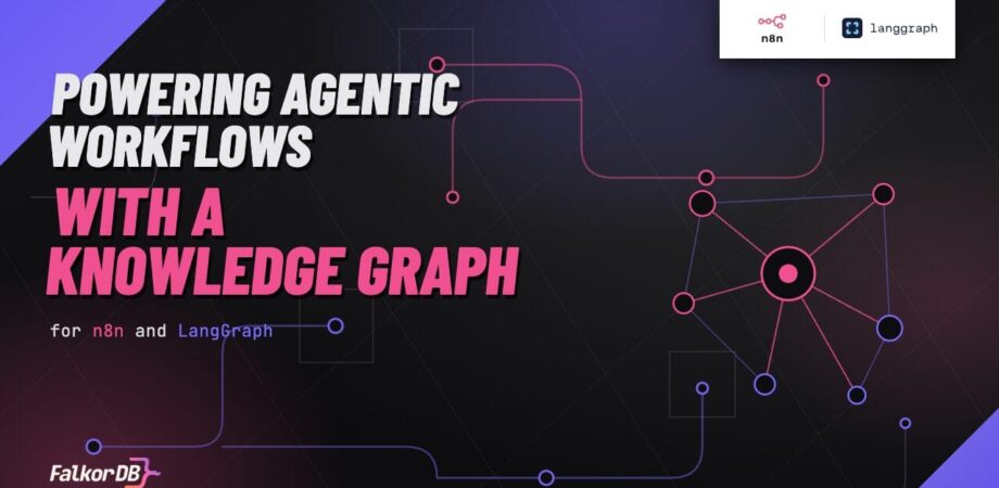 Powering Agentic Workflows with a Knowledge Graph for n8n and LangGraph